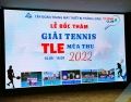 Lễ bốc thăm Giải Tennis TLE Mùa Thu 2022